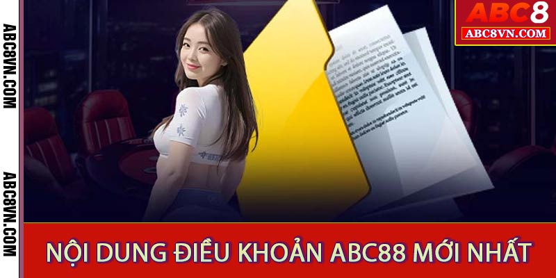 Nội dung điều khoản ABC8 mới nhất 2025