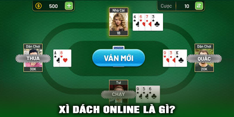 Xì Dách Online Là Gì?