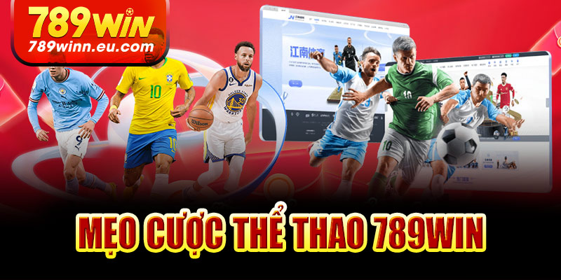 Mẹo cược thể thao 789Win