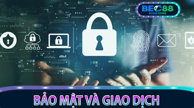 Bảo mật và giao dịch tại thể thao Bec88