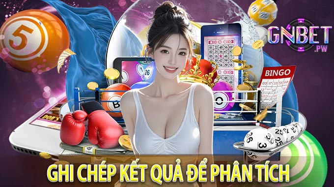 Ghi chép kết quả để phân tích